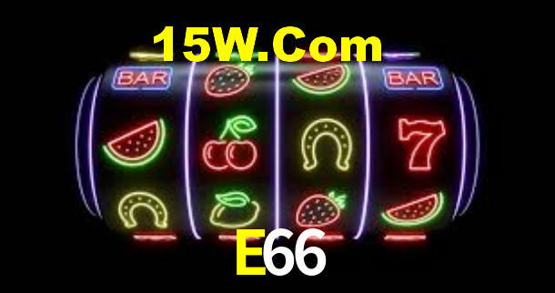 E66,E66 Bet Vip