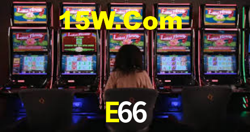 E66,E66 Bet Vip